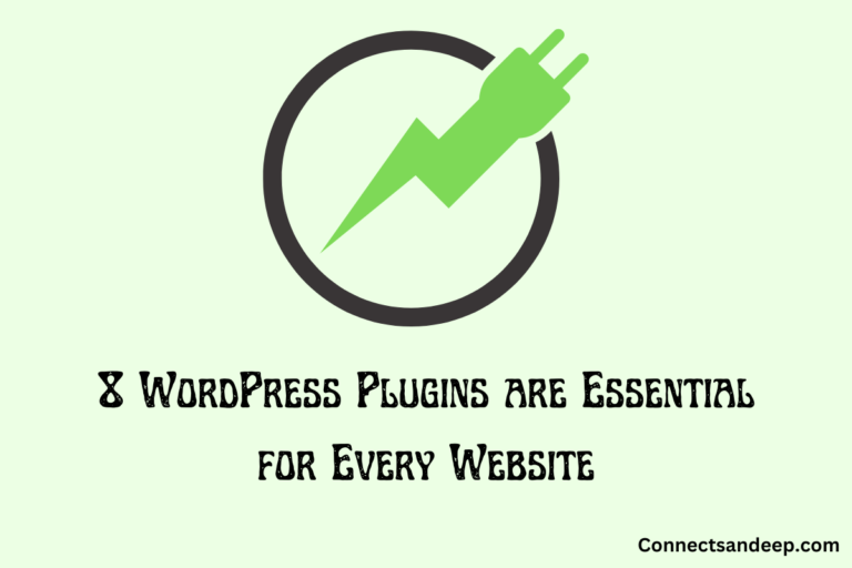 8 WordPress Plugins are Essential for Every Website